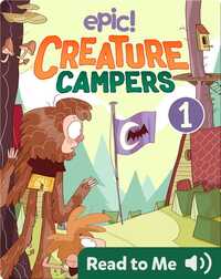 Creature Campers Book 1: The Secret of Shadow Lake
