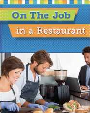 On the Job in a Restaurant