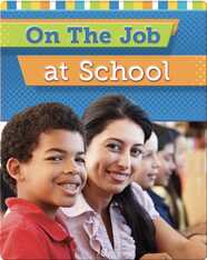 On The Job at School
