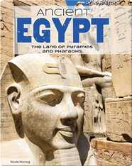 Ancient Egypt: The Land of Pyramids and Pharaohs