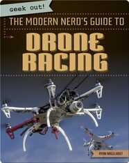 The Modern Nerd's Guide to Drone Racing