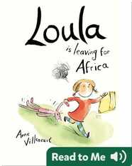 Loula is Leaving for Africa