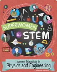 Women Scientists in Physics and Engineering