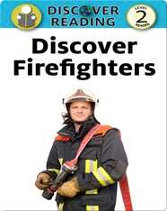 Discover Firefighters