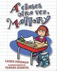 A clases otra vez, Mallory (Back to School, Mallory)