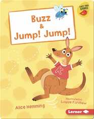 Buzz & Jump! Jump!