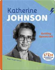 Katherine Johnson: Guiding Spacecraft
