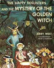 The Happy Hollisters and the Mystery of the Golden Witch