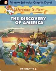 Geronimo Stilton Graphic Novel #1: The Discovery of America