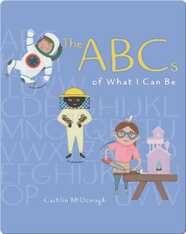 The ABCs of What I Can Be