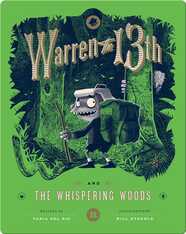 Warren the 13th and the Whispering Woods