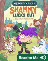 Creature Campers: Shammy Lucks Out