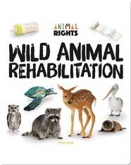 Wild Animal Rehabilitation