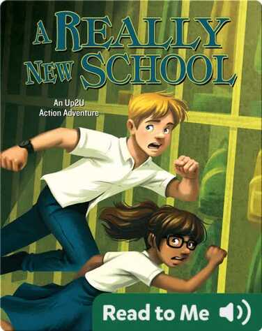 Really New School: An Up2U Action Adventure book