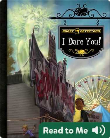 Ghost Detectors: I Dare You! book