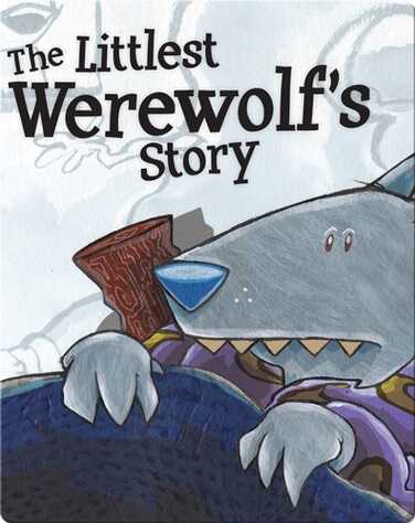 Littlest Werewolf’s Story book