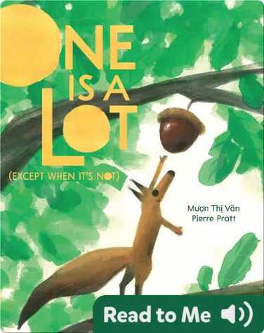 One Is a Lot (Except When It's Not) book