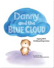 Danny and the Blue Cloud: Coping With Childhood Depression