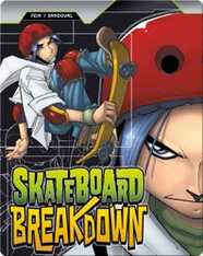 Skateboard Breakdown