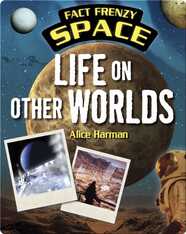 Fact Frenzy: Life on Other Worlds