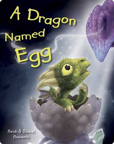 A Dragon Named Egg book