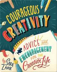 Courageous Creativity