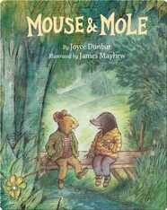 Mouse and Mole
