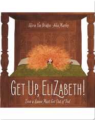 Get Up, Elizabeth!