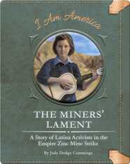 The Miners' Lament: A Story of Latina Activists in the Empire Zinc Mine Strike