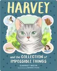 Harvey and the Collection of Impossible Things