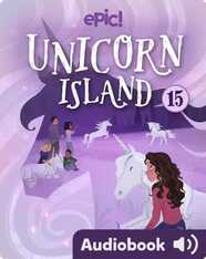 Unicorn Island Book 15: Beyond the Portal
