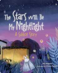 The Stars Will Be My Nightlight: A Sukkot Story