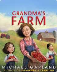 Life on the Farm: Grandma's Farm