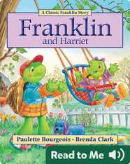 Franklin Classic Storybooks: Franklin and Harriet