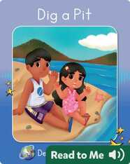 Decodable Explorers: Dig a Pit