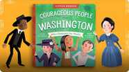 Courageous People from Washington Who Changed the World