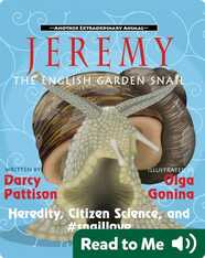 Jeremy, the English Garden Snail