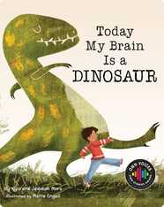 Today My Brain Is a Dinosaur
