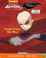 Avatar: The Last Airbender: Zuko Finds His Way