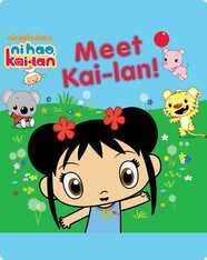 Ni Hao, Kai-Lan: Meet Kai-Lan!