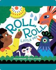 Roll, Roll, Little Pea