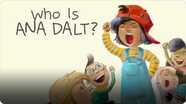 Who Is Ana Dalt?