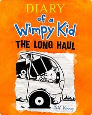 Diary of a Wimpy Kid Book 9: The Long Haul