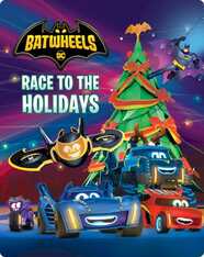 Batwheels: Race to the Holidays