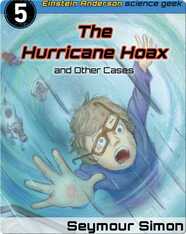 The Hurricane Hoax and Other Cases