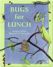 Bugs for Lunch