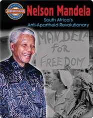 Nelson Mandela: South Africa's Anti-Apartheid Revolutionary