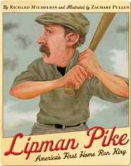 Lipman Pike: America's First Home Run King