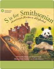 S is for Smithsonian: America's Museum Alphabet