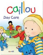 Caillou: Day Care